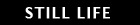 stilll-life